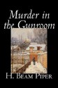 Murder in the Gunroom - H. Beam Piper