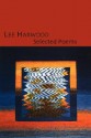 Selected Poems - Lee Harwood