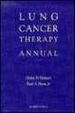 Lung Cancer Therapy Annual: 2 - Heine H. Hansen, Paul A. Bunn Jr.