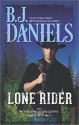 Lone Rider (The Montana Hamiltons) - B.J. Daniels