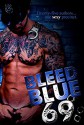 Bleed Blue 69: Twenty-Five Authors...One Sexy Police Station. - ZB Heller, Kacey Shea, Josie Bordeaux, Emerson Shaw, Mary Catherine Gebhard, Alexis Noelle, Emme Burton, Alexis Jesa S Gonzalez Alvarez, M.C. Cerny, Madison Street, Vanessa Marie, Lisa Edward, Rochelle Paige, Kristen Hope Mazzola, Jenni Moen, Jami Denise, Chelle C. Craze