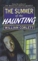 The Summer of the Haunting - William Corlett