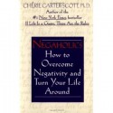 Negaholic No More (Leadership series) - Cherie Carter-Scott