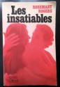 Les Insatiables - Rosemary Rogers, Herbert Draï