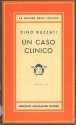 Un Caso Clinico - Dino Buzzati