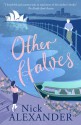 0ther Halves - Nick Alexander