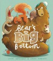 Bear's Big Bottom - Steve Smallman, Emma Yarlett