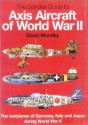 The Hamlyn Concise Guide to Axis Aircraft of World War II - David Mondey