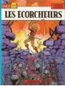 Les écorcheurs - Jacques Martin, Jean Pleyers