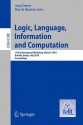 Logic, Language, Information and Computation: 17th International Workshop, Wollic 2010, Brasilia, Brazil, July 6-9, 2010, Proceedings - Anuj Dawar, Ruy de Queiroz