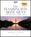 The Washington Monument: It Stands for All - Thomas B. Allen