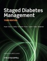 Staged Diabetes Management - Roger Mazze, Richard M. Bergenstal, Robert Cuddihy, Ellie S. Strock, Amy Criego, Oded Langer, Gregg Simonson, Maggie Powers