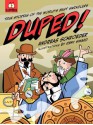 Duped!: True Stories of the World's Best Swindlers (It Actually Happened) - Andreas Schroeder, Remy Simard