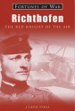 Richthofen: The Red Knight of the Air - Claud W. Sykes