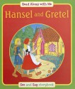 Hansel and Gretel: Say and See - Read Along with Me Storybook. for Ages 4 and Up. - Anna Award