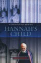 Hannah's Child: A Theologian's Memoir - Stanley Hauerwas