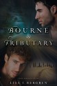 Bourne & Tributary (River of Time #3.1 & #3.2) - Lisa Tawn Bergren