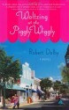 Waltzing at the Piggly Wiggly - Robert Dalby