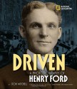 Driven: A Photobiography of Henry Ford - Lee Iacocca, Don Mitchell