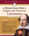 The Politically Incorrect Guide to English and American Literature - Elizabeth Kantor