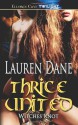 Thrice United - Lauren Dane