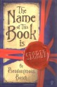 The Name of This Book Is Secret - Pseudonymous Bosch, Abigail Brown