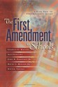 The First Amendment in Schools: A Guide from the First Amendment Center - Charles C. Haynes, John Ferguson, Sam Chaltain