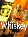 Whiskey:A Connoisseurs Guid - Dave Broom, Carlton Books