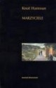 Marzyciele - Knut Hamsun