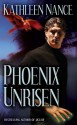 Phoenix Unrisen - Kathleen Nance