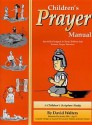 Children's Prayer Manual - David Walters, Jessica Ellis, Lisa-Joy Walters