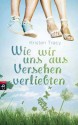 Wie wir uns aus Versehen verliebten - Kristen Tracy