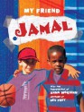 My Friend: Jamal - Anna McQuinn, Ben Frey