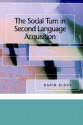 The Social Turn in Second Language Acquisition - David Block