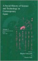 A Social History of Science and Technology in Contemporary Japan: Volume 3: High Economic Growth Period 1960-1969 - Shigeru Nakayama, Hitoshi Yoshioka