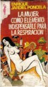 La mujer como elemento indispensable para la respiración - Enrique Jardiel Poncela