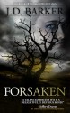 Forsaken: Book one of the Shadow Cove Saga - J.D. Barker