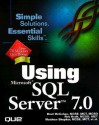 Using Microsoft SQL Server 7 - Brad McGehee, Matthew Shepker, Eric Wilson, Simon Gallagher, Tibor Karaszi