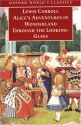 Alice's Adventures in Wonderland and Through the Looking-Glass: And What Alice Found There - Lewis Carroll, John Tenniel, Roger Lancelyn Green