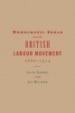 Democratic Ideas And The British Labour Movement, 1880 1914 - Logie Barrow, Ian Bullock