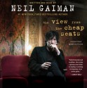 The View from the Cheap Seats: Selected Nonfiction - Neil Gaiman