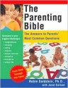 Parenting Bible - Robin Goldstein, Janet Gallant