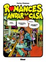 Romances de andar por casa - Carlos Giménez