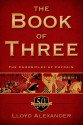 The Book of Three 50th Anniversary Edition - Lloyd Alexander