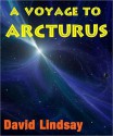 A Voyage to Arcturus - David Lindsay