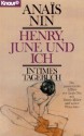 Henry, June und ich: Intimes Tagebuch - Anaïs Nin