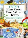 The Year You Were Born, 1981 - Jeanne Martinet, Judy Lanfredi