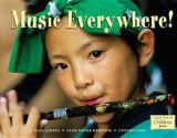 Music Everywhere! - Maya Ajmera, Elise Hofer Derstine, Cynthia Pon