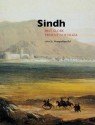 Sindh: Past Glory, Present Nostalgia - Pratapaditya Pal