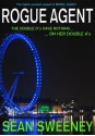 Rogue Agent: A Thriller - Sean Sweeney